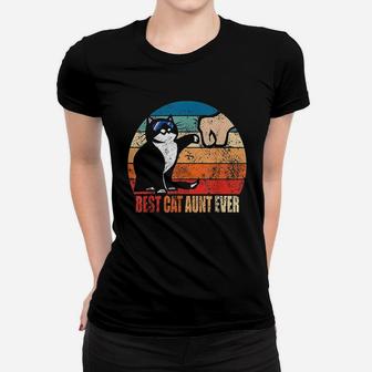 Best Cat Aunt Ever Women T-shirt | Crazezy UK