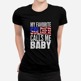 Best Gift Idea America My Favorite Soldier Calls Me Baby Women T-shirt - Seseable