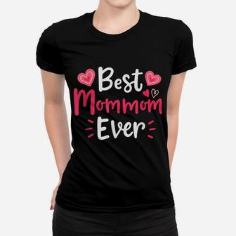 Best Mommom Ever Flower Floral Design Cute Mothers Day Women T-shirt | Crazezy CA