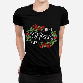 Best Niece Ever Appreciation Flowers Flower Lover Women T-shirt | Crazezy