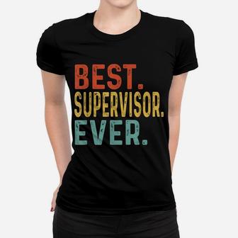 Best Supervisor Ever Retro Vintage Cool Gifts For Supervisor Women T-shirt | Crazezy