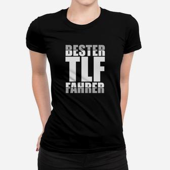 Bester TLF Fahrer Schwarzes Frauen Tshirt, Feuerwehrmann Motiv Tee - Seseable