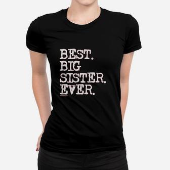 Big Girls Best Big Sister Ever Youth Women T-shirt | Crazezy UK