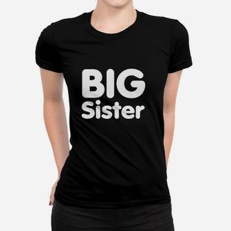 Big Sister Women T-shirt | Crazezy DE