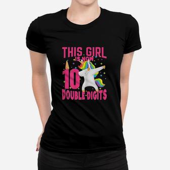 Birthday Girl This Girl Is Now 10 Double Digits Women T-shirt | Crazezy UK
