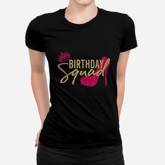 Birthday Squad Party Birthday Pink Gold Shoe Gift Women T-shirt | Crazezy