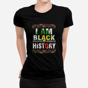 Black History I Am Black History Women T-shirt - Thegiftio UK