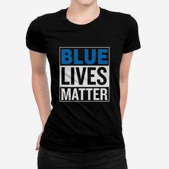 Blue Lives Matter Women T-shirt | Crazezy UK