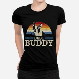 Boston Terrier Vintage Best Buddy Funny Dog Lover Gift Women T-shirt | Crazezy