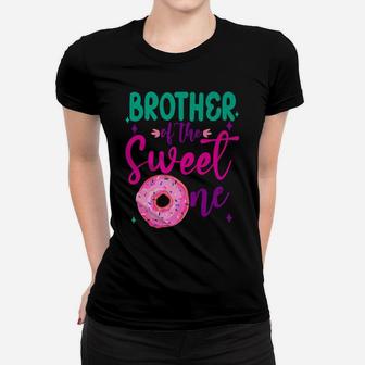 Brother Of Sweet One 1St B-Day Party Matching Family Donut Women T-shirt | Crazezy UK