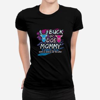 Buck Or Doe Mommy Gender Reveal Baby Party Announcement Gift Women T-shirt | Crazezy DE