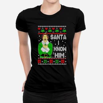 Buddy The Elf Santa I Know Him Women T-shirt - Monsterry AU