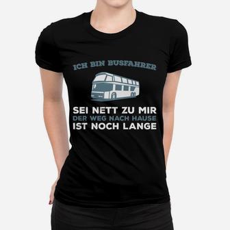 Busfahrer Weg Lange Nur Online Frauen T-Shirt - Seseable