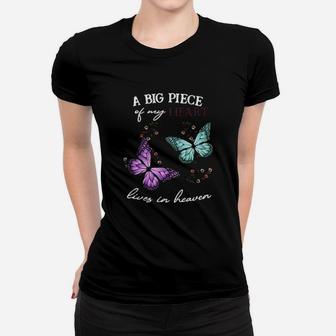 Butterfly A Big Piece Of My Heart Lives In Heaven Women T-shirt - Monsterry