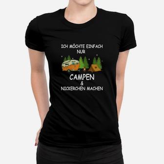Camping Ich Möchte Einfach Frauen T-Shirt - Seseable