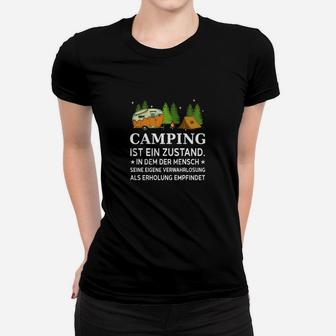 Camping Ist Ein Zustand Frauen T-Shirt - Seseable