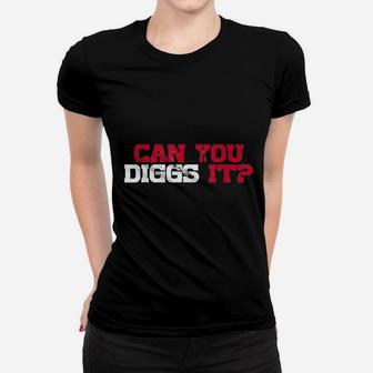 Can You Dig It Women T-shirt | Crazezy CA