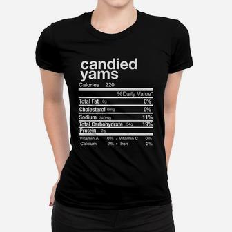 Candied Yams Nutrition Matching Family Thanksgiving Xmas Women T-shirt | Crazezy AU