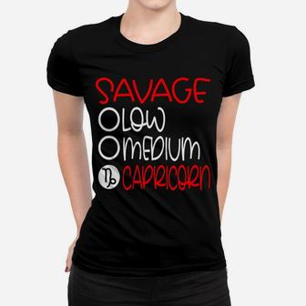 Capricorn Zodiac Funny Gift January Birthday Savage Level Women T-shirt | Crazezy UK