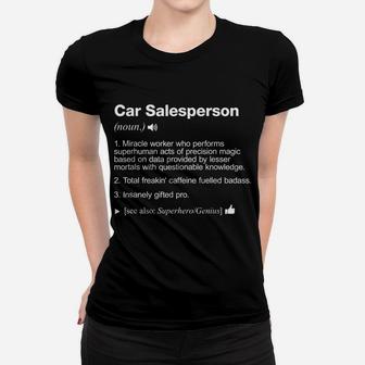 Car Salesperson Job Definition Meaning Funny Women T-shirt | Crazezy UK