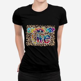 Caregiver Life Tie Dye Leopard T-Shirt Women T-shirt | Crazezy