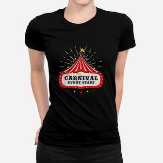 Carnival Event Staff Party Women T-shirt | Crazezy