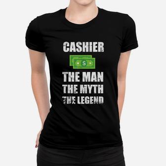 Cashier The Man The Myth The Legend Distressed Women T-shirt - Monsterry DE