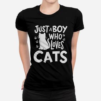 Cat Just A Boy Who Loves Cats Gift For Cat Lovers Women T-shirt | Crazezy CA