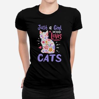 Cat Just A Girl Who Loves Cats Gift For Cat Lovers Women T-shirt | Crazezy UK