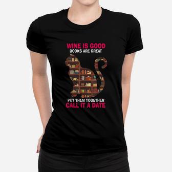 Cat Lovers Wine Is Good Books Reader Funny Cat Reading Women T-shirt | Crazezy