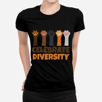 Celebrate Diversity | Funny Cute Cats Gift For Cat Lovers Women T-shirt | Crazezy