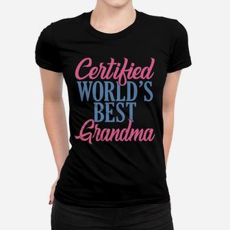 Certified Worlds Best Grandma Family Mother Grandma Women T-shirt | Crazezy DE