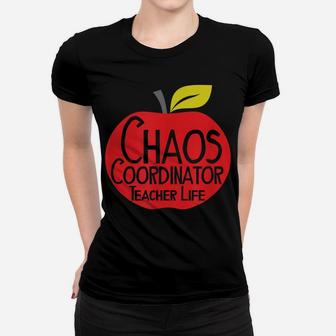 Chaos Coordinator Teacher Tshirt Funny School Teacher Tee Women T-shirt | Crazezy