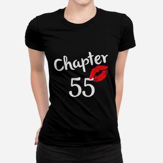 Chapter 55 Years 55Th Happy Birthday Women T-shirt | Crazezy UK
