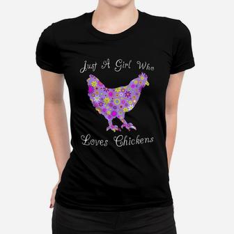 Chicken Farm Animal Lover - Just A Girl Who Loves Chickens Women T-shirt | Crazezy UK