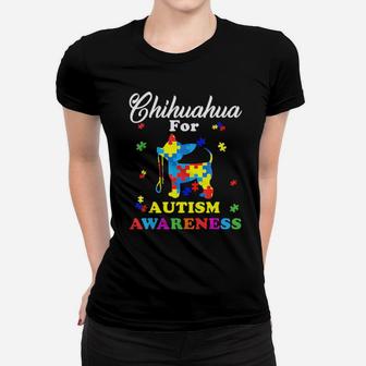 Chihuahua For Autism Awareness Dog Lover Gift Women T-shirt - Monsterry UK