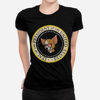 Chihuahua Seal Of The President Of The United States Women T-shirt - Monsterry UK