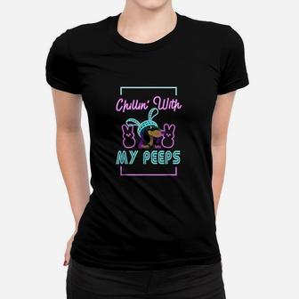 Chilling With My Peeps Funny Bunny Women T-shirt | Crazezy DE