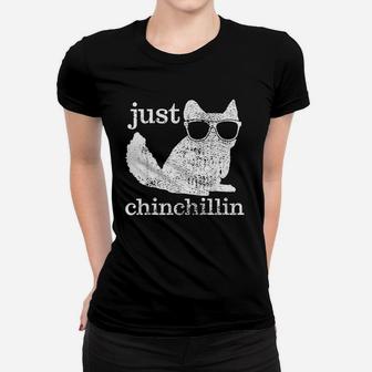Chinchilla Just Chinchillin Pet Women T-shirt | Crazezy CA