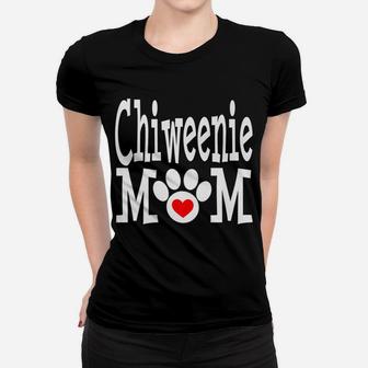 Chiweenie Mom Dog Owner Funny Cute Christmas Gift Chihuahua Women T-shirt | Crazezy CA