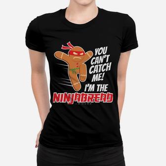 Christmas Ninjabread Man Funny Gingerbread Design Sweatshirt Women T-shirt | Crazezy