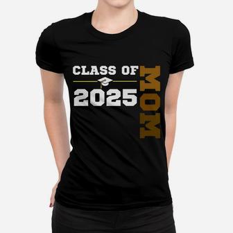 Class Of 2025 Senior Class Grad Proud Mom Melanin Hbcu Color Women T-shirt | Crazezy