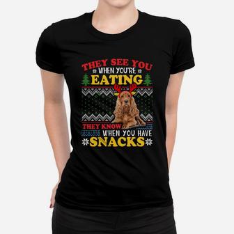 Cocker Spaniel Ugly Xmas Sweatshirt They See You're Eating Sweatshirt Women T-shirt | Crazezy UK