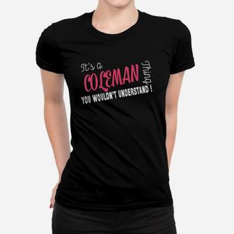 Coleman Its Coleman Thing Teeforcoleman Women T-shirt - Thegiftio UK