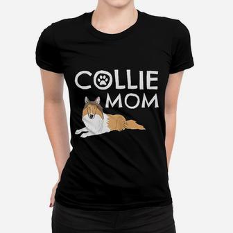 Collie Mom Cute Dog Puppy Pet Animal Lover Women T-shirt | Crazezy