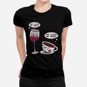 Cool She Loves Me More Wine Or Coffee Lover Gift Women T-shirt - Thegiftio UK