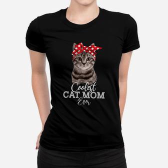 Coolest Best Cat Mom Ever Funny Cat Mom Tees For Girls Women Women T-shirt | Crazezy CA