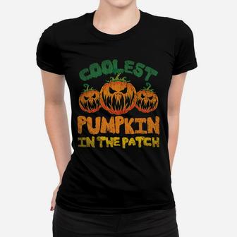 Coolest Pumpkin In The Patch Jack O Lantern Funny Pumpkin Women T-shirt | Crazezy