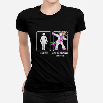 Correctional Nurse Funny Dabbing Unicorn Women T-shirt | Crazezy