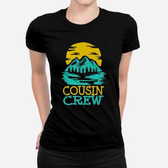Cousin Crew Lake Summer Vacation Family Gift Souvenir Women T-shirt | Crazezy